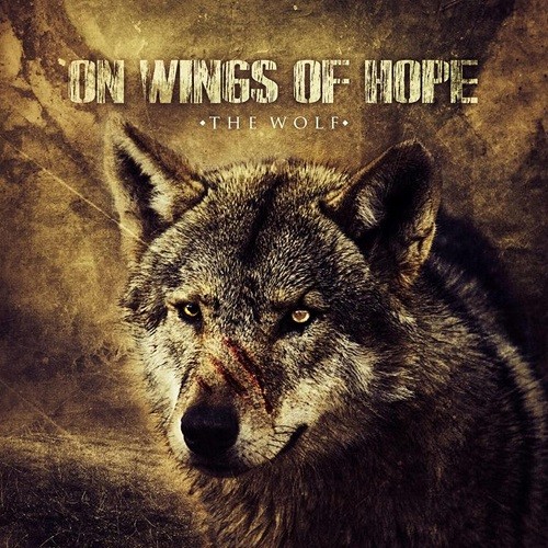 On Wings of Hope - The Wolf (ep) (2016)