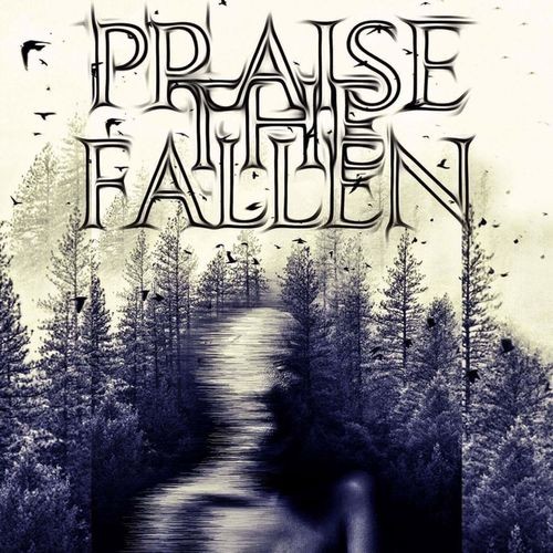 Praise The Fallen - Praise The Fallen (2017)