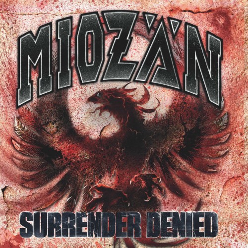 Mioz&#228;n - Surrender Denied (2017)