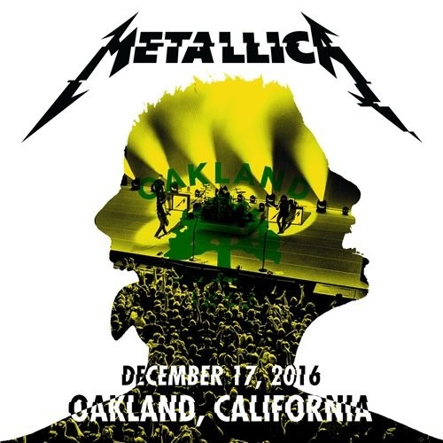 Metallica - The Fox Theater, Oakland, CA 12-17-2016 (2016)