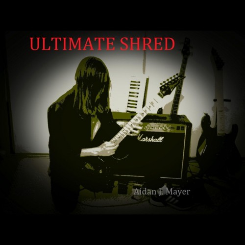 Aidan J. Mayer - Ultimate Shred (2017)