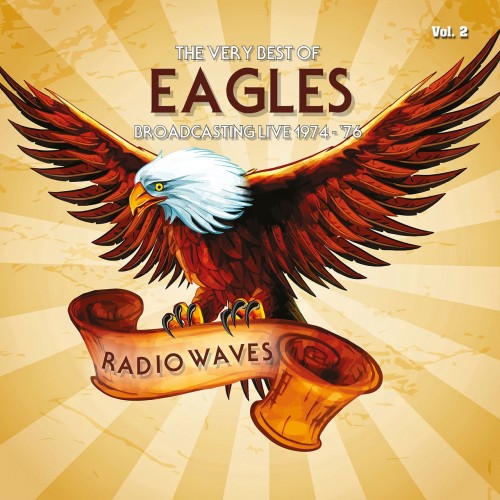 Eagles - Radio Waves - Broadcasting Live 1974-1976 (3CD) (2016)