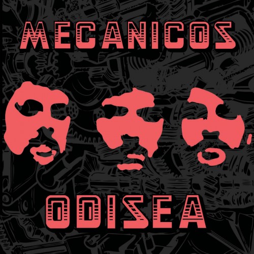 Mecanicos - Odisea (2017)