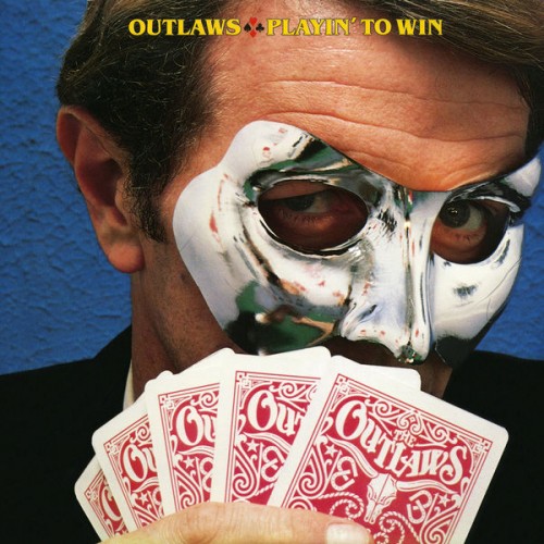 Outlaws &#8206;- Playin To Win (Remastered) (2017)