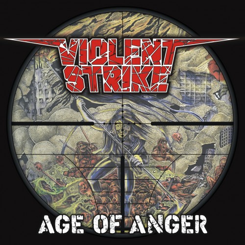 Violent Strike - Age Of Anger (2016)