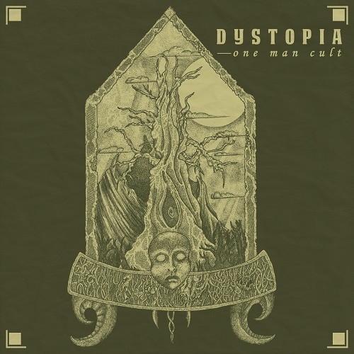 Dystopia - One Man Cult (ep) (2017)