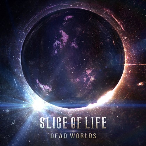 Slice Of Life - Dead Worlds (ep) (2017)