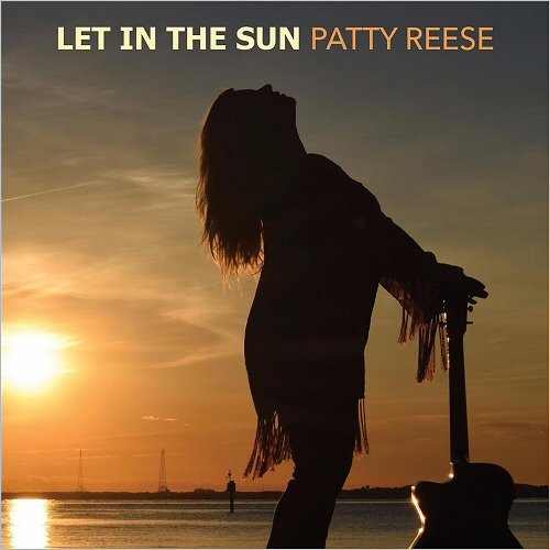 Patty Reese - Let In The Sun (2017)