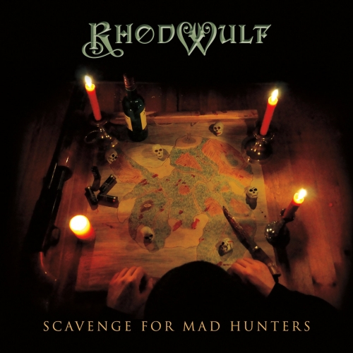 Rhodwulf - Scavenge for Mad Hunters (2017)