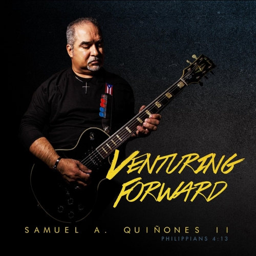 Samuel A. Qui&#241;ones II - Venturing Forward (2017)