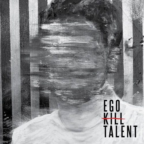 Ego Kill Talent - Ego Kill Talent (2017)