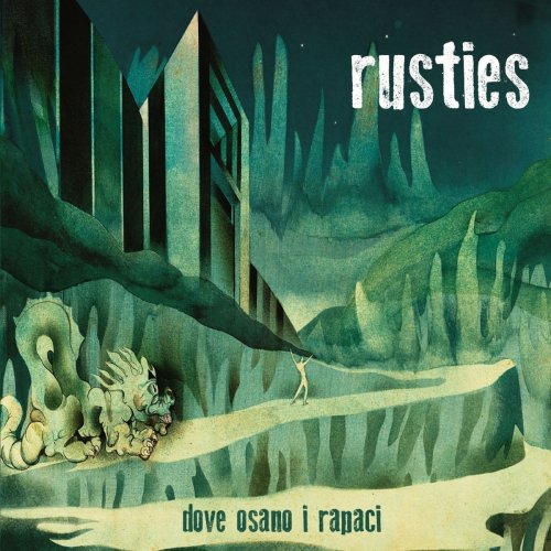 Rusties - Dove osano i rapaci (2017)