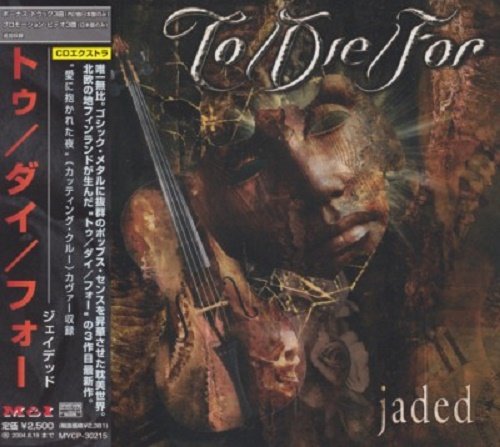 To/Die/For - Jaded (Japan Edition) (2003)