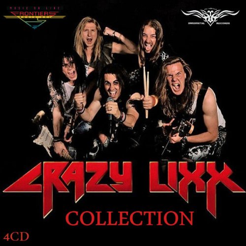 Crazy Lixx - Collection (2007-2014)