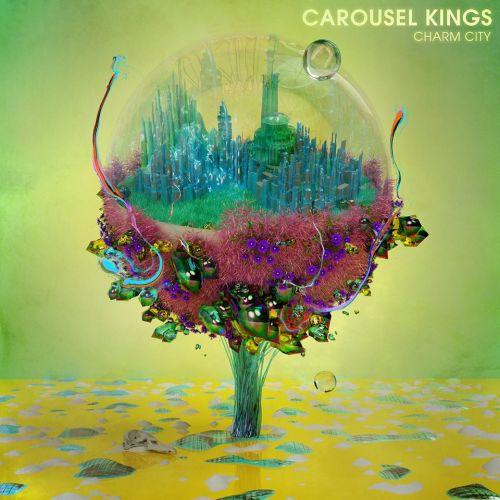 Carousel Kings - Charm City (2017)