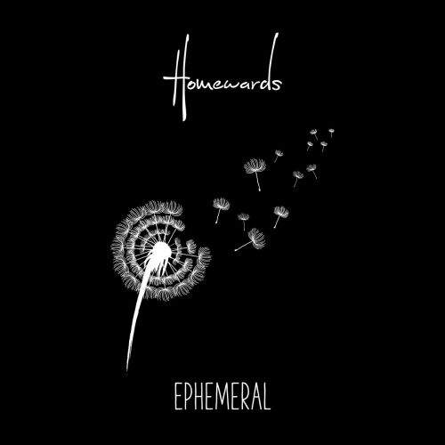 Homewards - Ephemeral (ep) (2017)