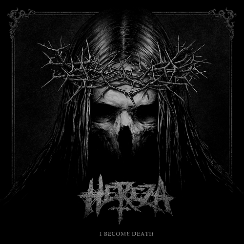 Hereza - I Become Death (2017)