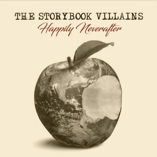 The Storybook Villains - Happily Neverafter (2017)