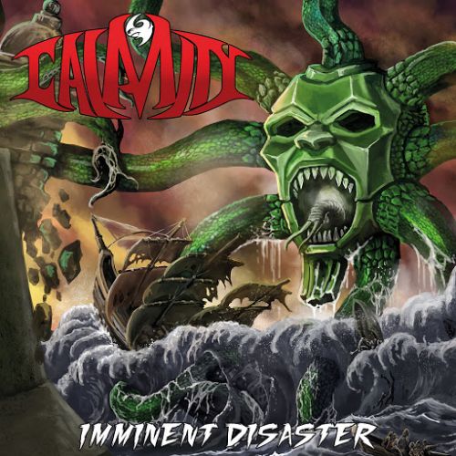 Calamity - Imminent Disaster (Reissue) (2017)