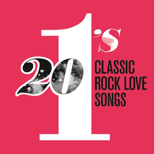 Various Artists - 20 #1s: Classic Rock Love Songs (2017)