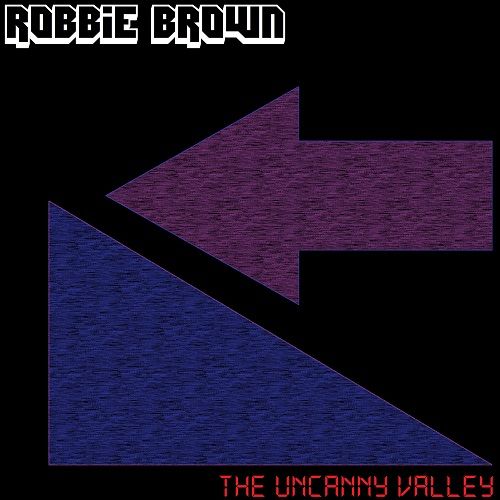 Robbie Brown - The Uncanny Valley (2017)