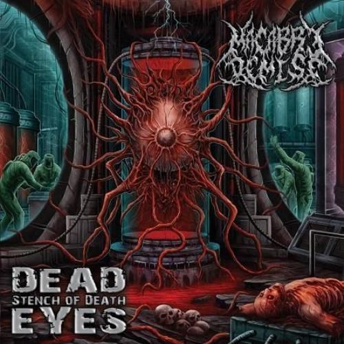 Macabre Demise - Dead Eyes Stench of Death (2017)