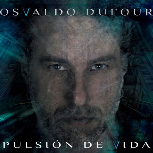 Osvaldo Dufour - Pulsi&#243;n de Vida (2017)