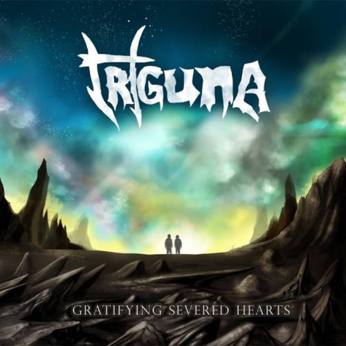 Triguna - Gratifying Severed Hearts (2017)