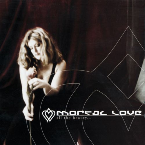 Mortal Love - Collection (2002-2006)