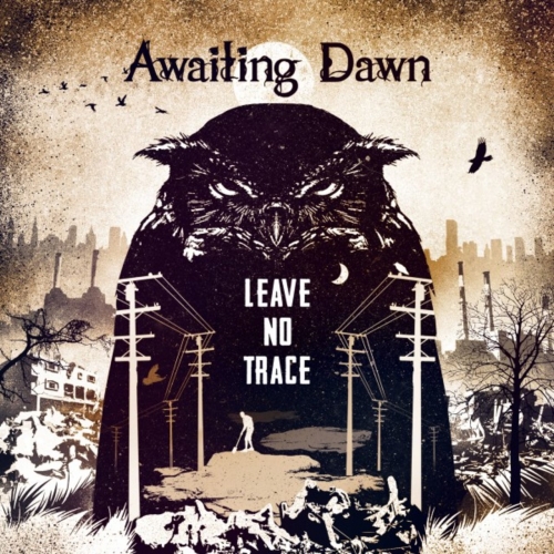Awaiting Dawn - Leave No Trace (2017)
