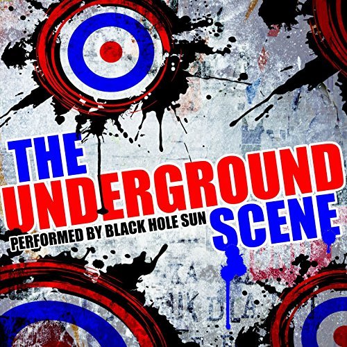 Black Hole Sun - The Underground Scene (2017)