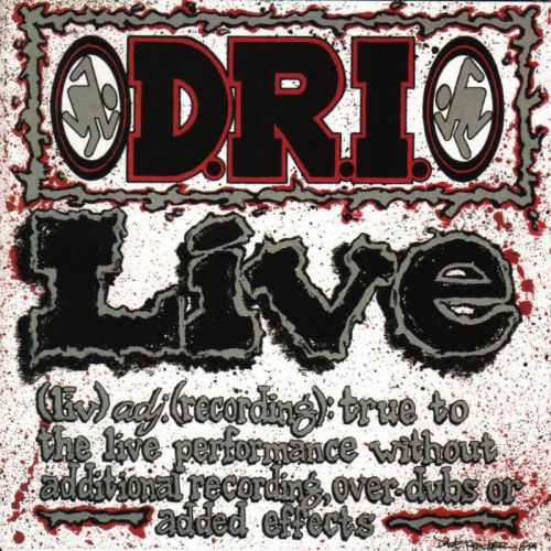 D.R.I. (Dirty Rotten Imbeciles) - Discography (1982-2016)
