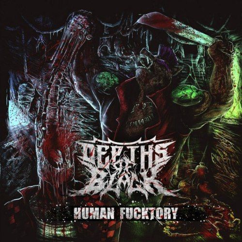 Depths Of Black - Human Fucktory [ep] (2016)