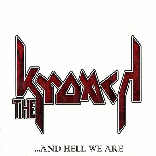 The Kroach - ...And Hell We Are (2017)