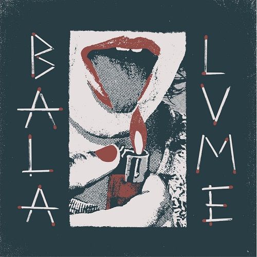 Bala - Lume (2017)