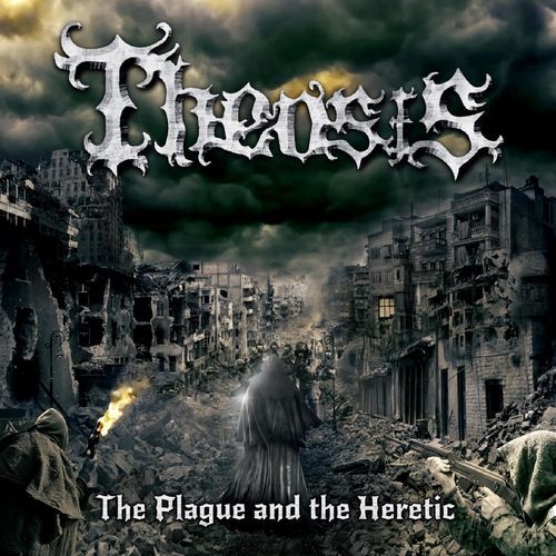 Theosis - The Plague And The Heretic (2017)