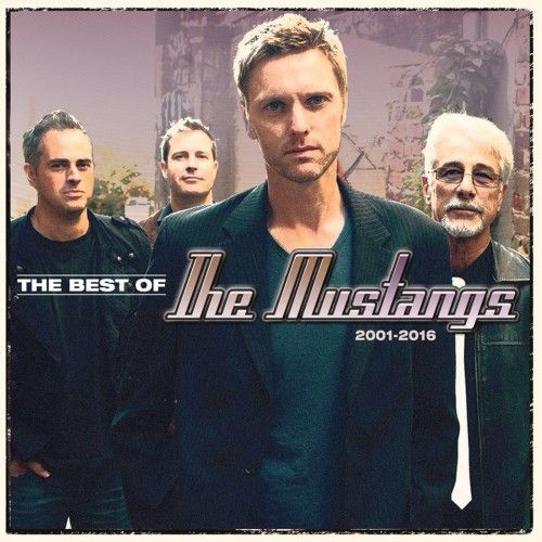 The Mustangs - The Best Of The Mustangs 2001-2016 (2016)
