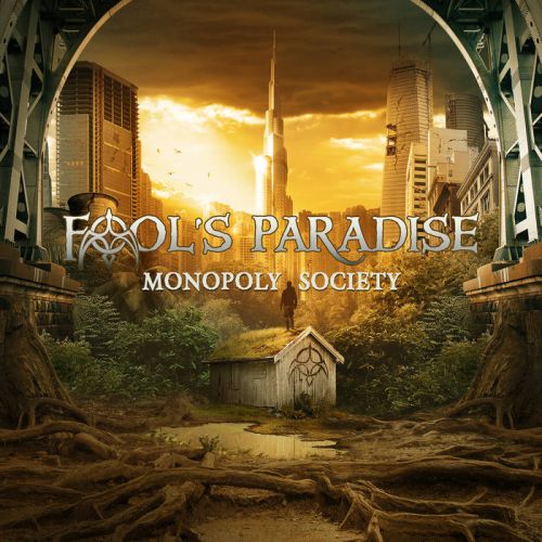 Fool's Paradise - Monopoly Society (2017)