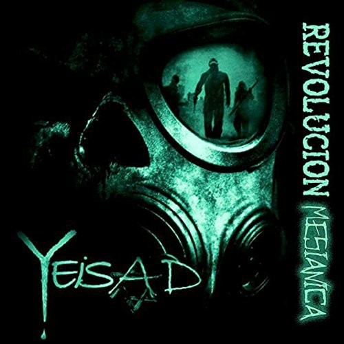 Yeisad - Revoluci&#243;n Mesi&#225;nica (2017)
