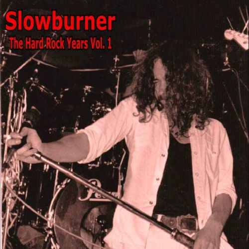 Slowburner - The Hard Rock Years Vol 1 (2017)