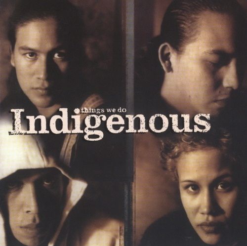 Indigenous - Things We Do (1998)