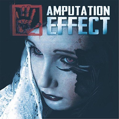 Amputation Effect - Amputation Effect (2017)