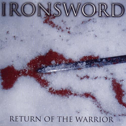Ironsword - Collection (2002-2015)