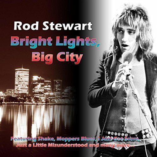 Rod Stewart - Bright Lights, Big City (2017)