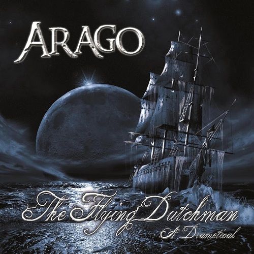 Arago - The Flying Dutchman - A Drametical (2017)