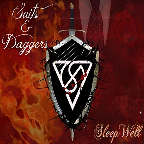 Suits and Daggers - Sleep Well (2017)