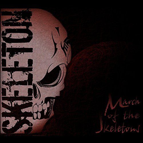 Skeleton - March of the Skeletons (2017)