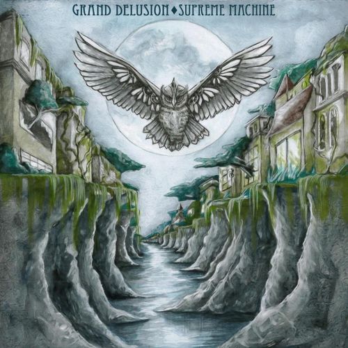 Grand Delusion - Supreme Machine (2017)