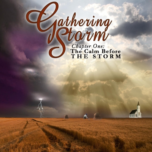 Gathering Storm - Chapter One: The Calm Before the Storm (2017)