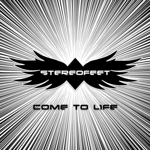 Stereofeet - Come to Life (2017)